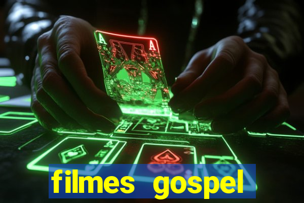 filmes gospel baseadas em fatos reais emocionantes